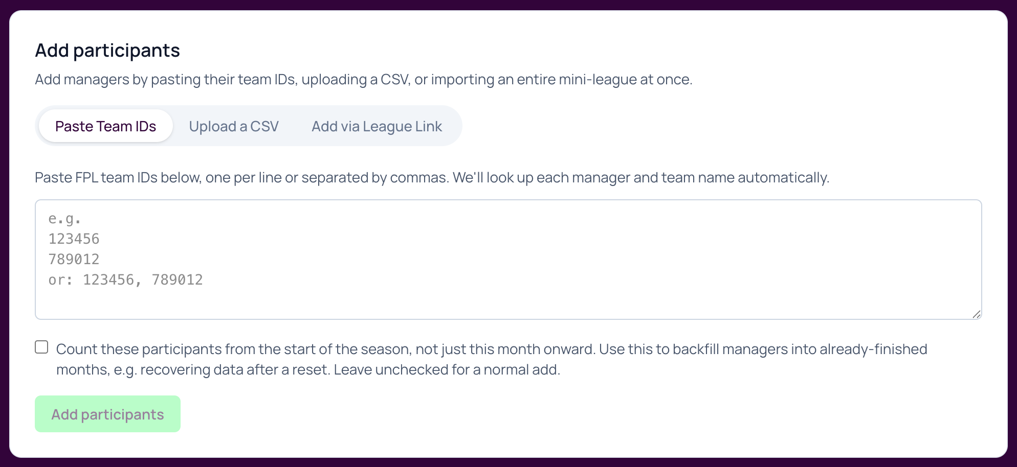 FPL GafferBoard Add participants screen showing three ways to add managers: pasted team IDs, CSV upload, and a league link